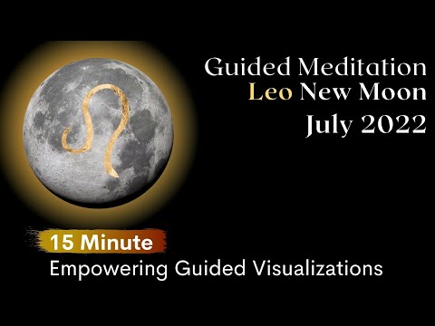 Guided Meditation New Moon July 2022 ♌️