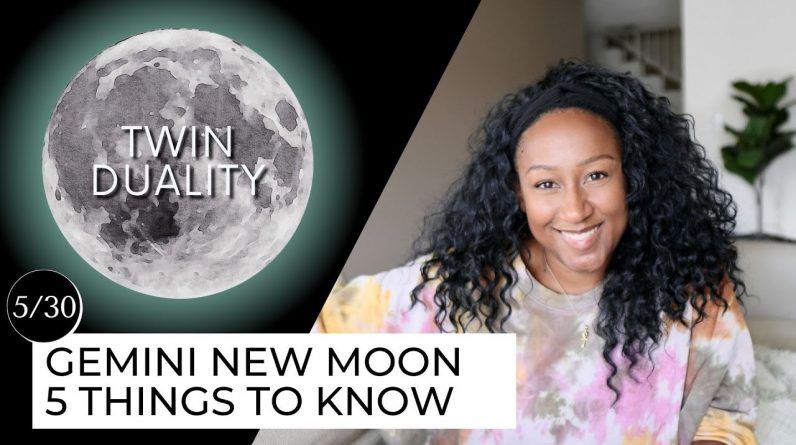 New Moon May 30th! 5 Things to Know  🔮✨