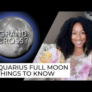 Full Moon August 11th! 5 Things to Know ????✨