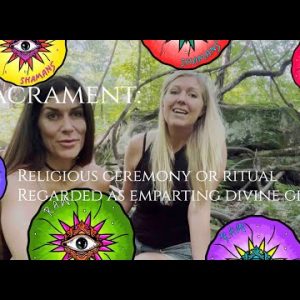 What is a Sacrament? - Raw Shamans