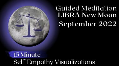Guided Meditation New Moon September 2022 ♎️🖤