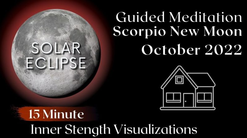 Guided Meditation New Moon October 2022 🦂🌑⚡️