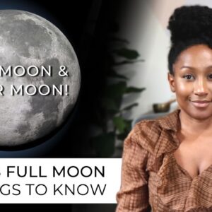 Full Moon August 30th/31st - 5 Things to Know 🌕