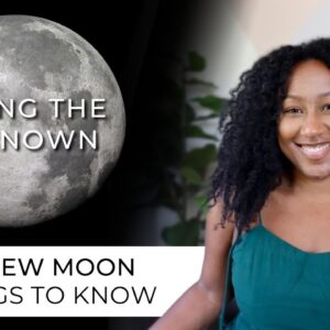 New Moon August 16th - 5 Things to Know ✨