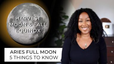 Full Moon September 28th/29th - 5 Things to Know 🌕