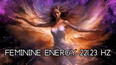 Step into Your FEMININE ENERGY With Venus Frequency Meditation 221.23 Hz ????
