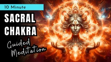 Sacral Chakra Meditation: Discover the POWER WITHIN Your Emotions 🧡 (10 minute guided meditation)